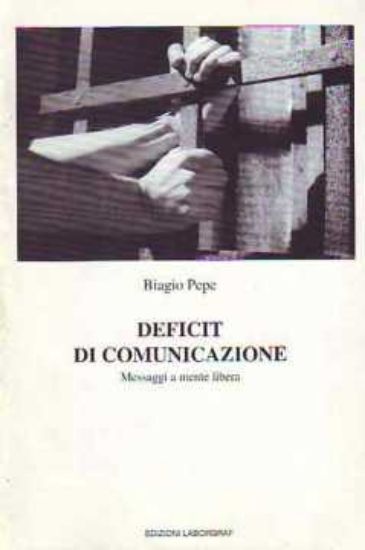 Immagine di Deficit di comunicazione. Messaggi a mente libera